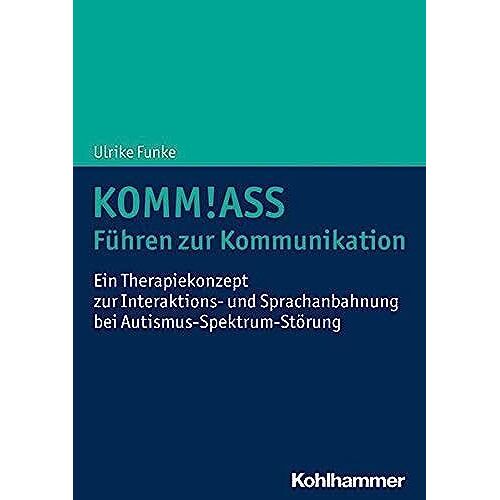 Interaktion Und Kommunikation Bei Autismus-Spektrum-Störungen