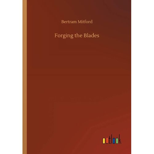 Forging The Blades