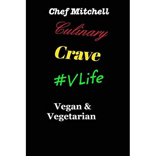 Culinary Crave Vol3 Vegan And Vegetarian Edition