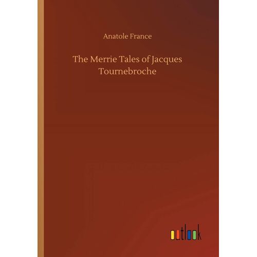 The Merrie Tales Of Jacques Tournebroche