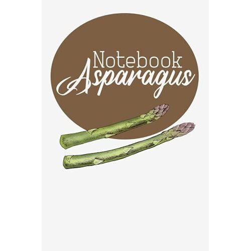 Asparagus Notebook: Lined Notebook/Cute Asparagus Notebook Journal Gift 120 Pages,6x9,Soft Cover,Matte Finish