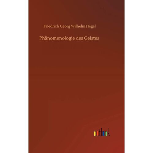 Phänomenologie Des Geistes