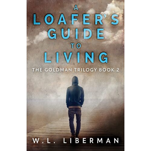 A Loafer's Guide To Living