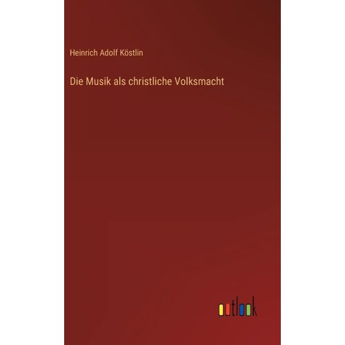 Die Musik Als Christliche Volksmacht