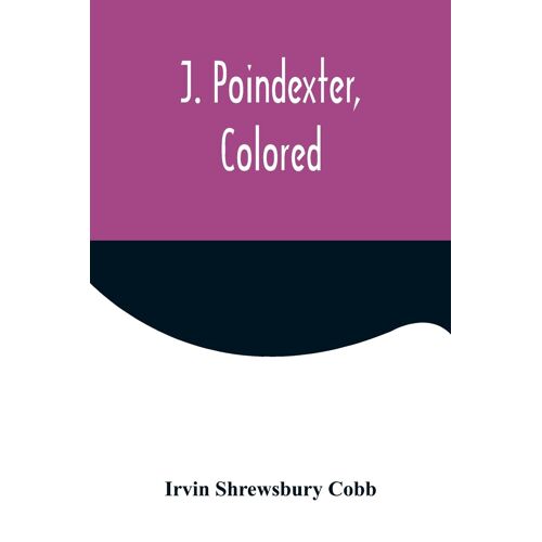 J. Poindexter, Colored