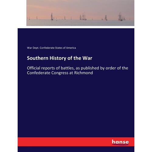 Southern History Of The War