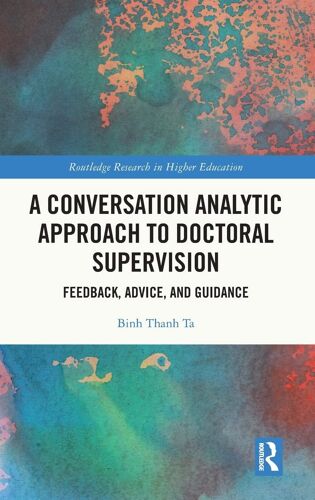 A Conversation Analytic Approach To Doctoral Supervision