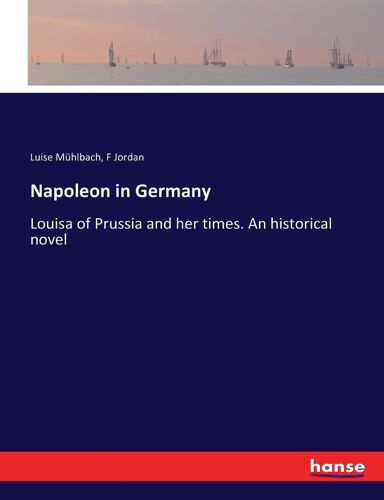 Napoleon In Germany
