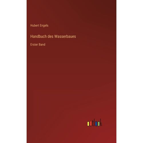 Handbuch Des Wasserbaues