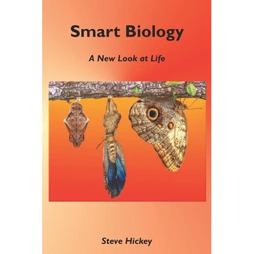 Smart Biology: A New Look At Life