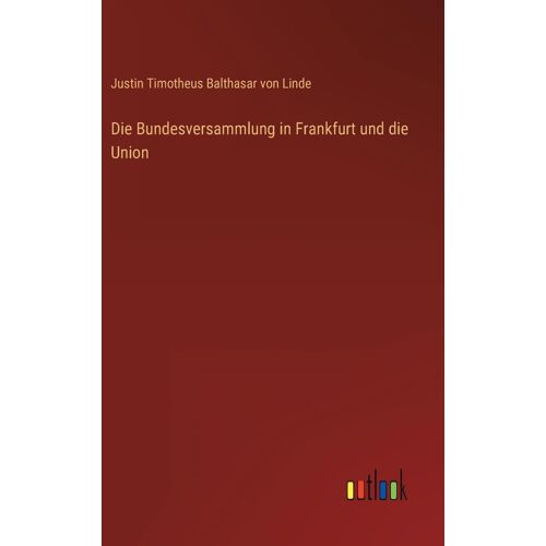Die Bundesversammlung In Frankfurt Und Die Union