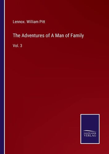 The Adventures Of A Man Of Family