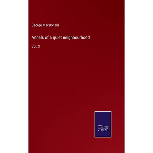 Annals Of A Quiet Neighbourhood