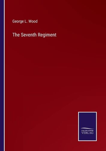 The Seventh Regiment