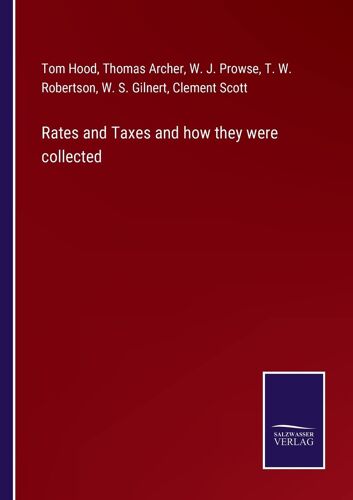 Rates And Taxes And How They Were Collected