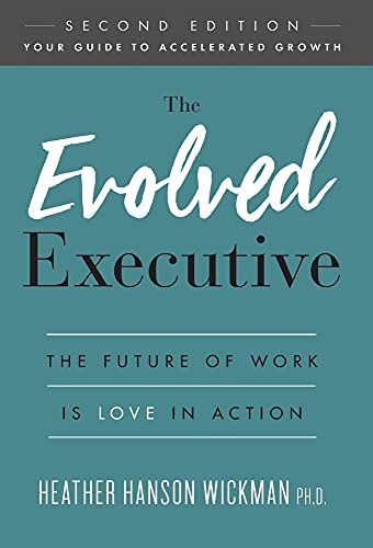 The Evolved Executive