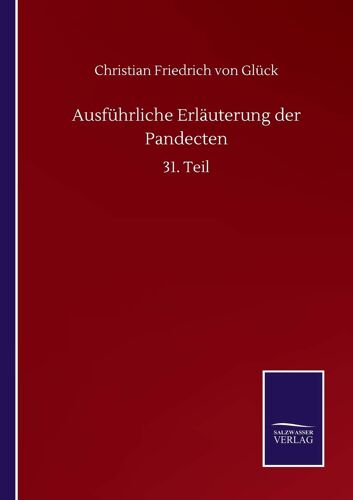 Ausführliche Erläuterung Der Pandecten