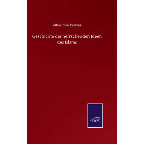 Geschichte Der Herrschenden Ideen Des Islams