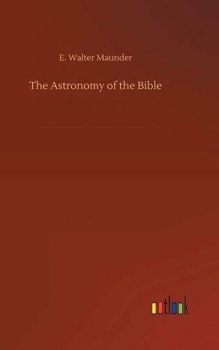 The Astronomy Of The Bible