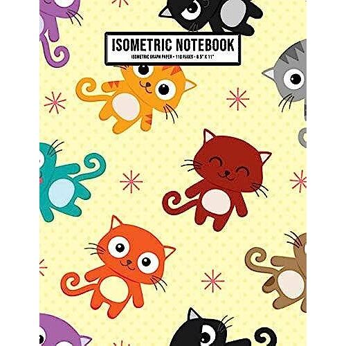 Cat Isometric Graph Paper Notebook: Cat Isometric Graph Paper Notebook Journal | 110 Pages | Large 8.5 X 11