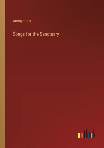 Songs For The Sanctuary