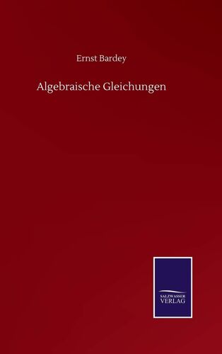 Algebraische Gleichungen