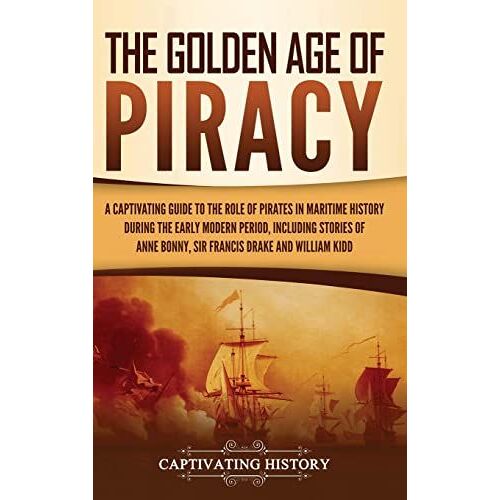 The Golden Age Of Piracy