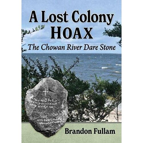 A Lost Colony Hoax