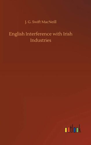 English Interference With Irish Industries