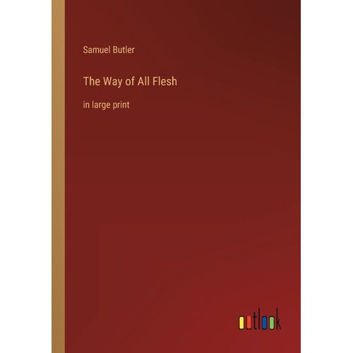 The Way Of All Flesh