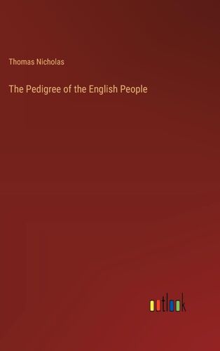 The Pedigree Of The English People