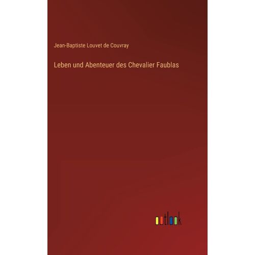 Leben Und Abenteuer Des Chevalier Faublas