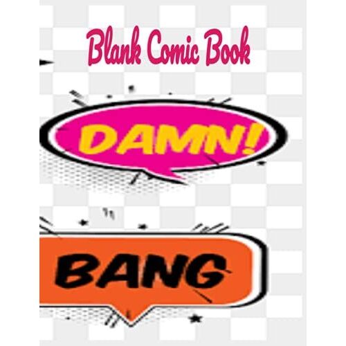 Blank Comic Book For Kids : Create Your Own Comics With This Comic Book Journal Notebook: Comic Note Book