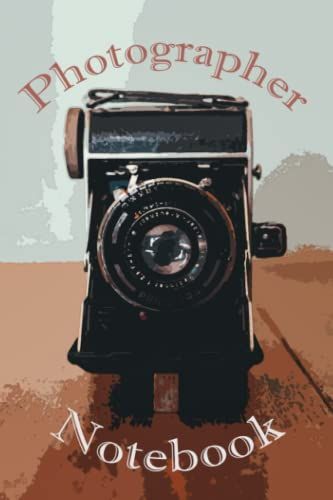Photographer Notebook: Vintage Style. Keep Track Of All The Bits And Pieces Of Information Every Single Project Holds