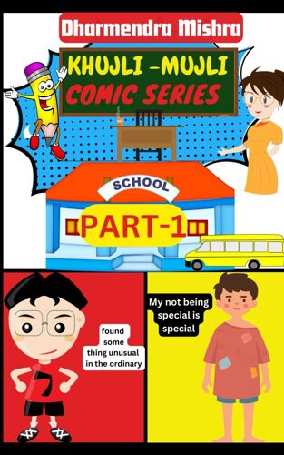 Khujli-Mujli: Comic Series: Part-1