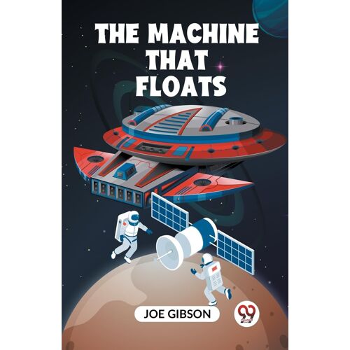 The Machine That Floats