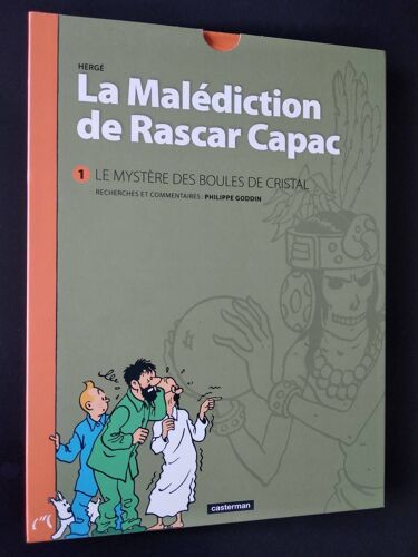 Herge La Malediction De Rascar Capac 1 Le Mystere Des Boules De Cristal Philippe Goddin