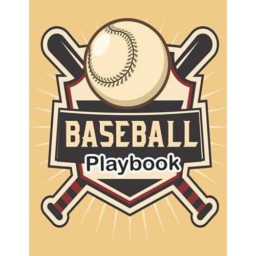 Baseball Playbook: Unique Planning Tactics And Strategies For Drawing Up Winning The Match Gift For High School Coaches & Assistant Coach