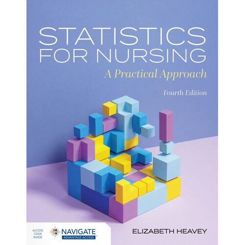 Statistics For Nursing: A Practical Approach