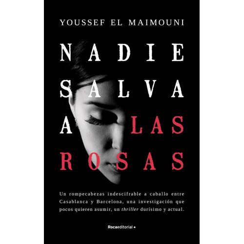 Nadie Salva A Las Rosas / Nobody Saves The Roses