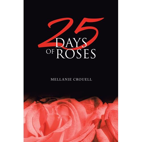 25 Days Of Roses