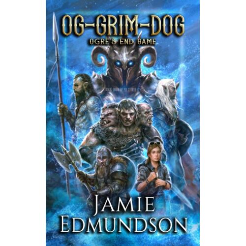 Og-Grim-Dog: Ogre's End Game: The Three-Headed Ogre: 4 (Me Three)