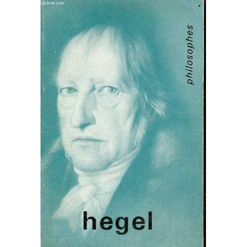 Hegel - Collection Sup Philosophes.