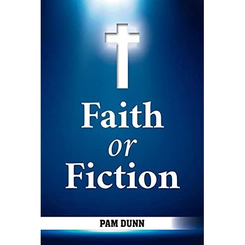 Faith Or Fiction