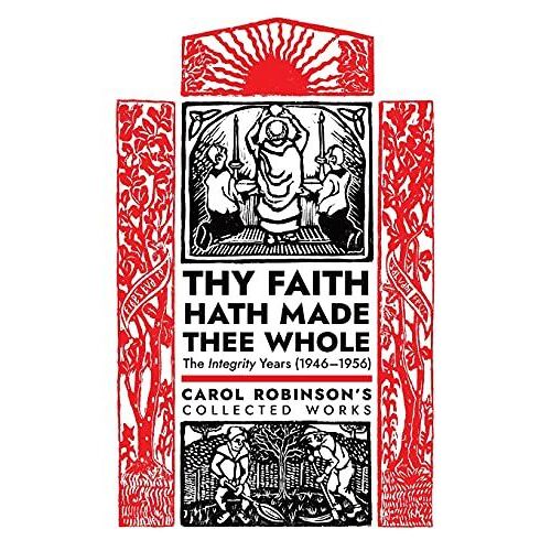 Thy Faith Hath Made Thee Whole