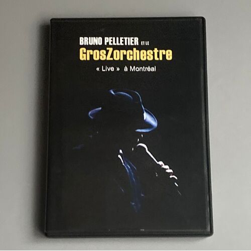 Bruno Pelletier Et Le Groszorchestre / Live A Montréal
