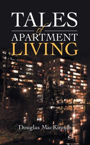 Tales Of Apartment Living