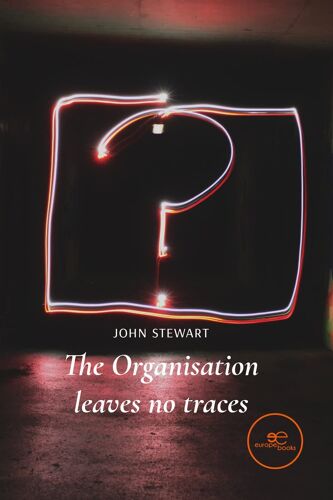 The Organisation Leaves No Traces