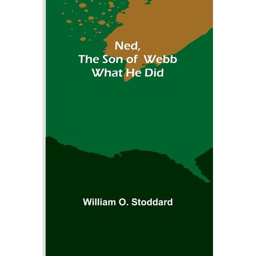 Ned, The Son Of Webb