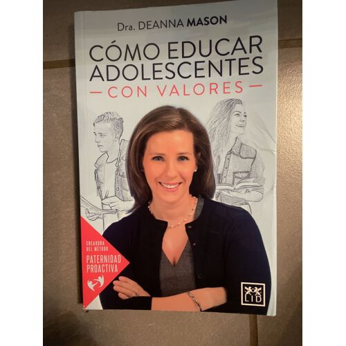 Mason, D: Cómo Educar Adolescentes